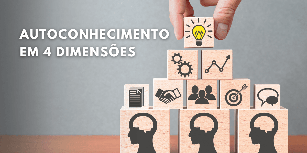 4 dimensões do autoconhecimento